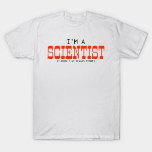 I'm a Scientist T-Shirt